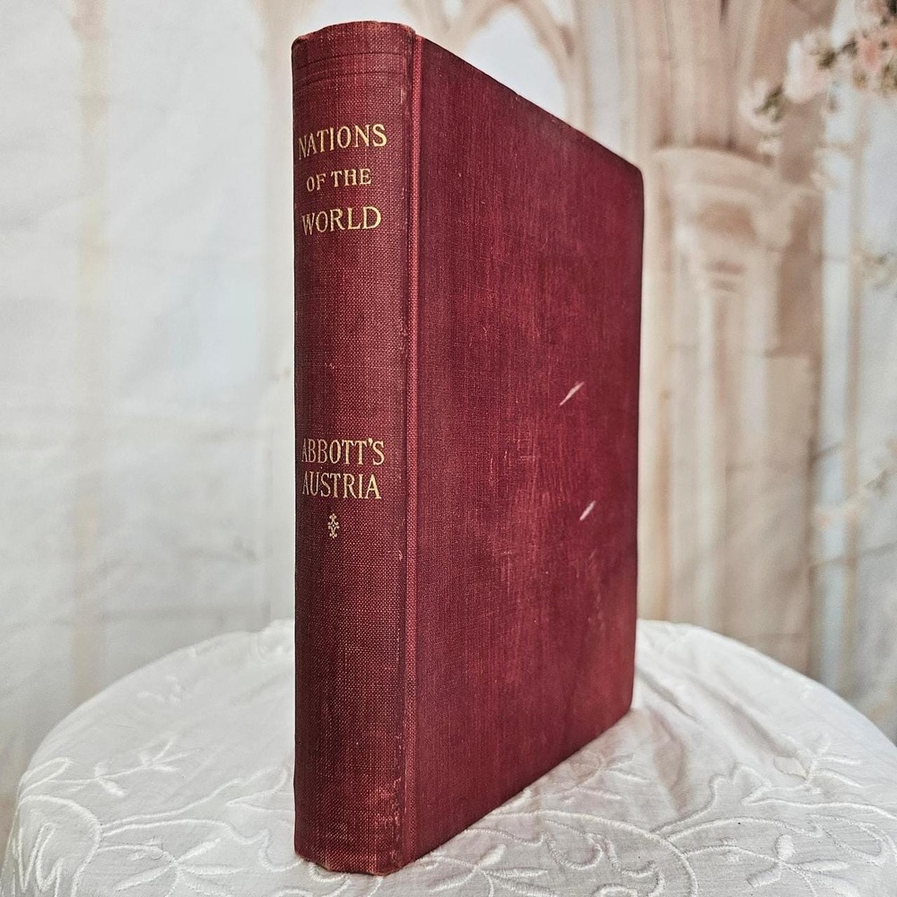 Austria: Its Rise and Present Power by John S. C. Abbott 1882 Antiquarian Book